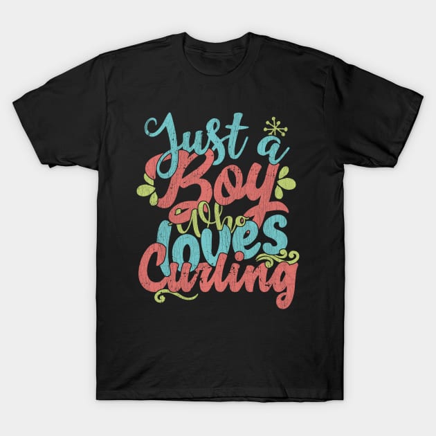 Just A Boy Who Loves Curling Gift graphic T-Shirt by theodoros20